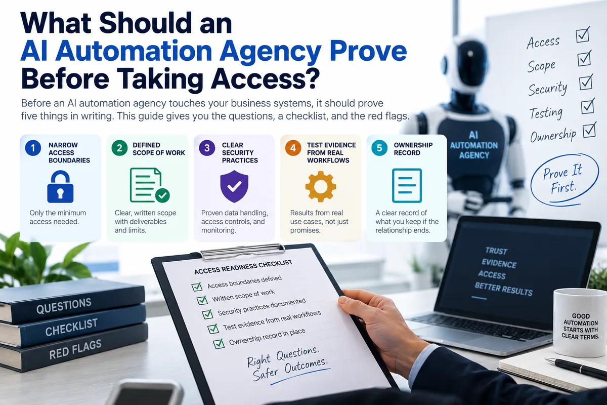 What Should an AI Automation Agency Prove Before Taking Access?